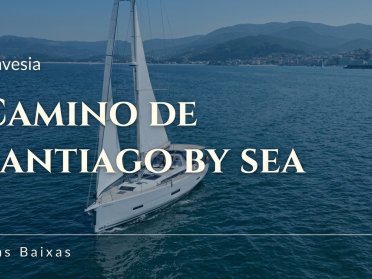 Camino de Santiago Official VIP by sailboat from Baiona