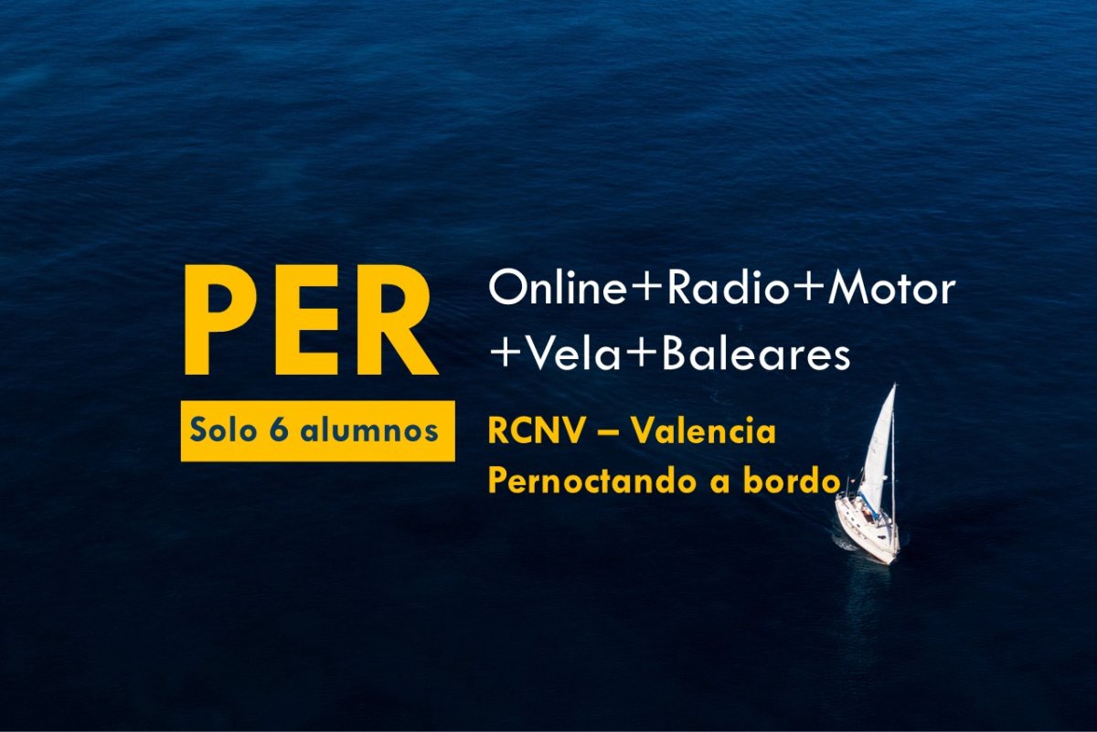 PER Online + Radio + Motor + Vela + Ampliación en Valencia
