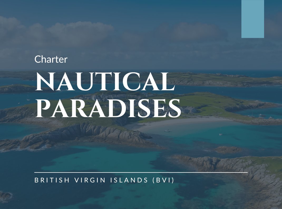 Noleggio di una barca a vela nel paradiso nautico delle Isole Vergini Britanniche (BVI)