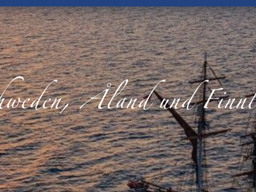 Schweden, Åland und Finnland